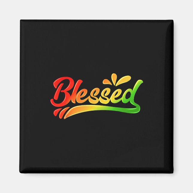 Blessed Juneteenth Shirt African American Women Me Magnet (Front)