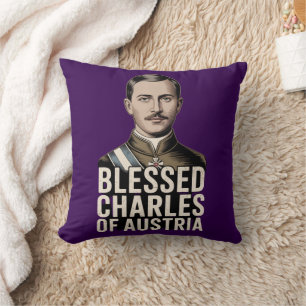 Blessed Karl of Austria Catholic Hapsburg Empire Cushion