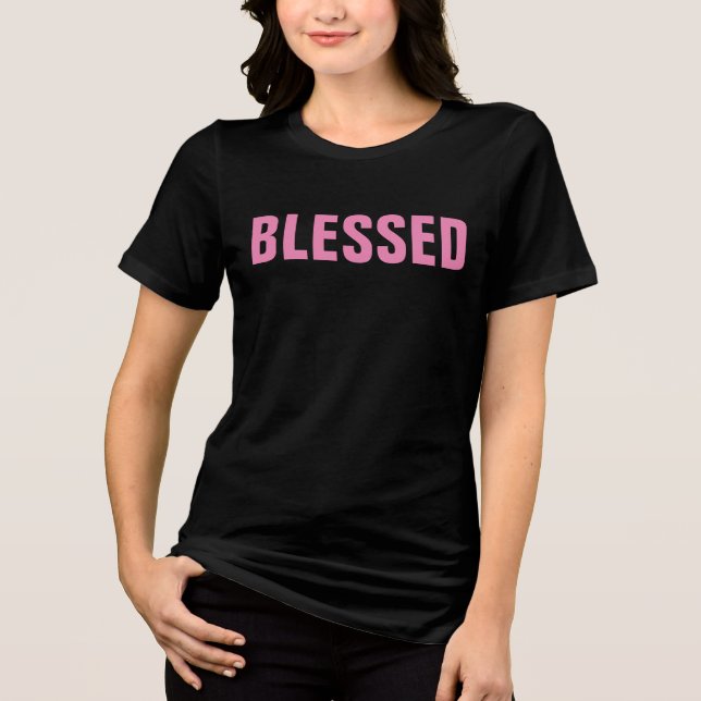 BLESSED LADIES Black & Pink T-SHIRTS (Front)