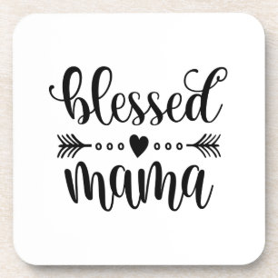 Blessed Mama Mother's Day Quote Coaster