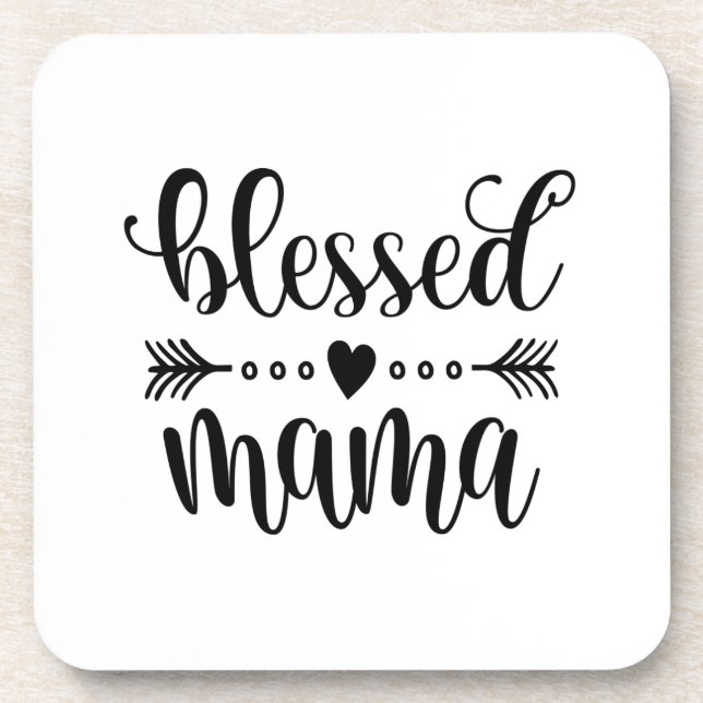 Blessed Mama Mother's Day Quote | Coaster (Front)