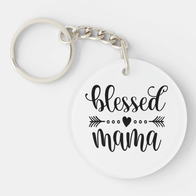 Blessed Mama Mother's Day Quote | Keychain (Front)