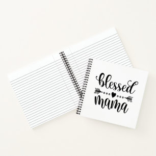 Blessed Mama Mother's Day Quote   Notebook