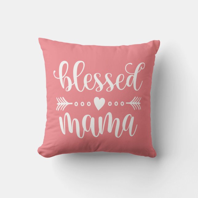 Blessed Mama Mother's Day Quote | Throw Pillow (Front)