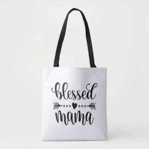 Blessed Mama Mother's Day Quote   Tote Bag