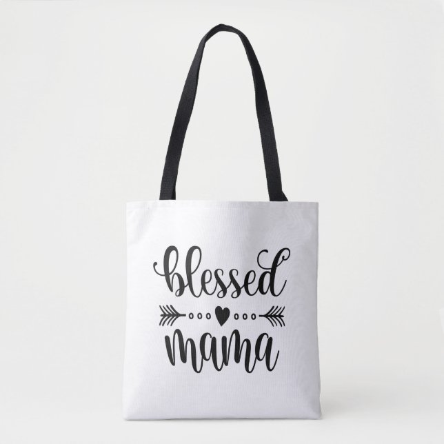 Blessed Mama Mother's Day Quote | Tote Bag (Front)