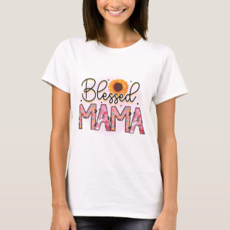 blessed mama T-Shirt