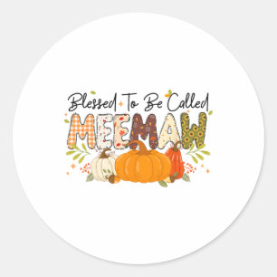 Blessed Meemaw Pumpkin Fall Autumn Thanksgiving Mo Classic Round Sticker