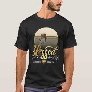 Blessed Memorial Loved one Funeral Family T-Shirt