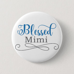 Blessed Mimi 6 Cm Round Badge