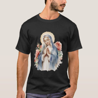 Blessed Mother Mary Mother of Jesus Roses Our Lady T-Shirt