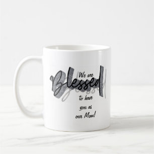 Blessed Mother's Day Black White Bible Verse Coffee Mug