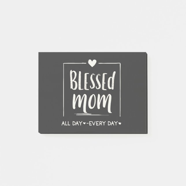 Blessed Mum All Day Everyday Mothers Day  Post-it Notes (Front)