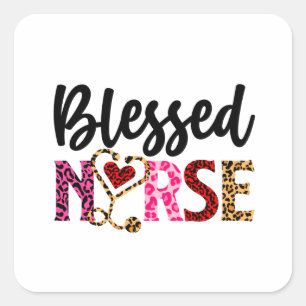 Blessed Nurse – Inspirational Nurse Square Sticker