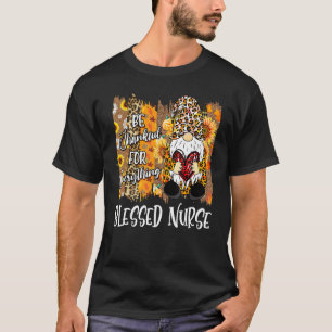 Blessed Nurse Thankful Gnome Fall Family Thanksgiv T-Shirt