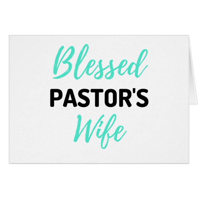 Blessed Pastor's Wife bl (Front Horizontal)