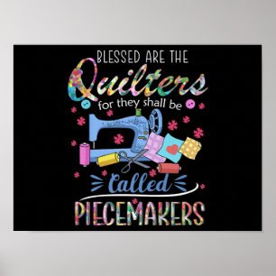 Blessed Quilters Piecemakers Quilting Sewing Ideas Poster