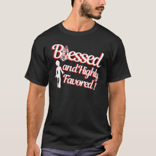 Blessed Religious Faith Based Highly Inspirational T-Shirt