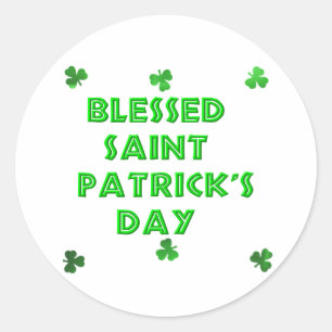 Blessed Saint Patrick's Day (2) Classic Round Sticker