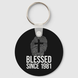 Blessed Since 1981 Born Year Of Birth Birthday - J Key Ring
