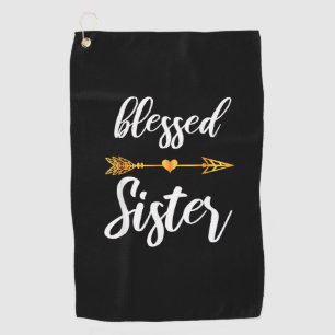Blessed Sister Shirt Girls Women Family Thanksgivi Golf Towel