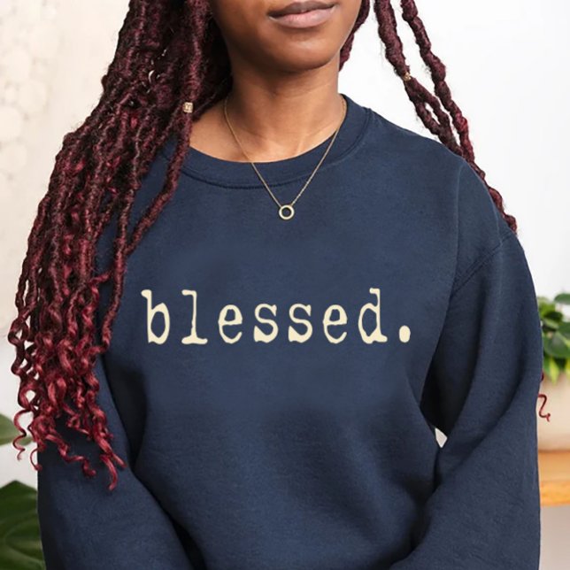 Blessed Sweatshirt (Creator Uploaded)