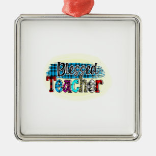 Blessed Teacher Metal Ornament