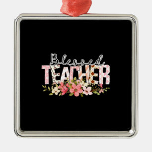 Blessed Teacher Metal Ornament