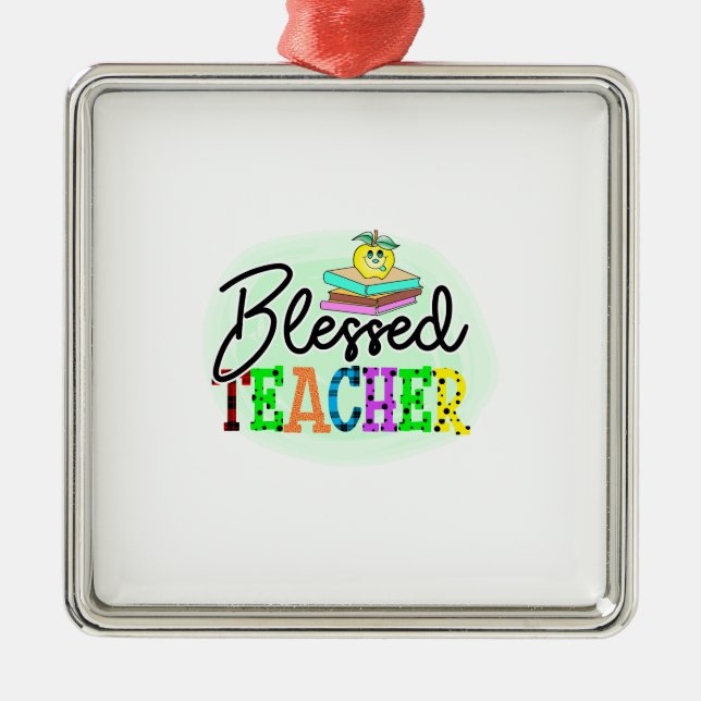 Blessed Teacher Metal Ornament (Front)