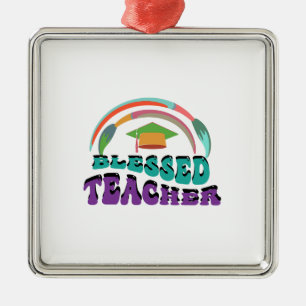 Blessed Teacher Metal Ornament