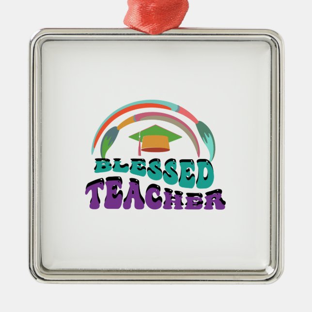 Blessed Teacher Metal Ornament (Front)