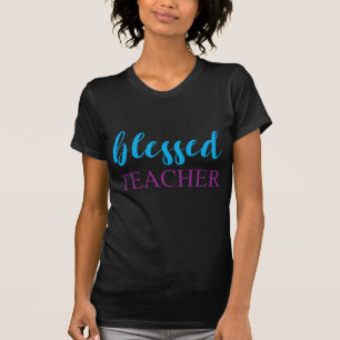 Blessed Teacher Typography T-Shirt