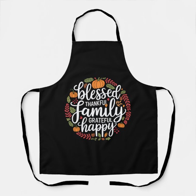 Blessed Thankful Family Thanksgiving Dinner Apron (Front)