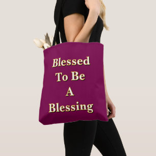 Blessed To Be A Blessing Wine Tote Bag