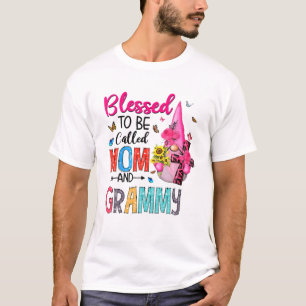 Blessed To Be Call Mom And Grammy Christan Gnomes T-Shirt
