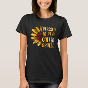 Blessed To Be Called Abuela Cute Sunflower Mothers T-Shirt