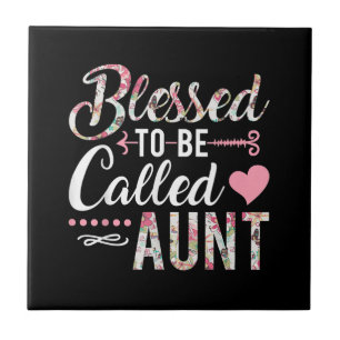 Blessed To Be Called Aunt Floral Women Gift Ceramic Tile