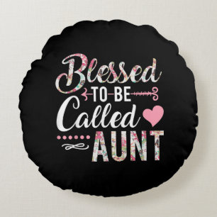 Blessed To Be Called Aunt Floral Women Gift Round Cushion