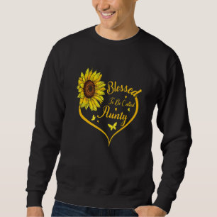 Blessed To Be Called Aunty Sunflower Mother s Day Sweatshirt