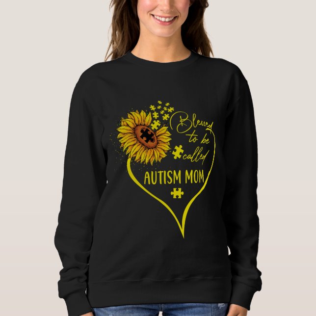 Blessed To Be Called Autism Mum Sunflower Heart Cu Sweatshirt (Front)