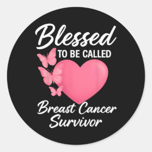 Blessed To Be Called Breast Cancer Survivor Pink B Classic Round Sticker