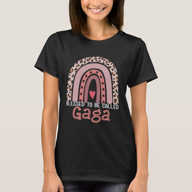 Blessed To Be Called Gaga Rainbow Leopard Print Mo T-Shirt (Front)