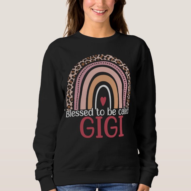 Blessed To Be Called Gigi Rainbow Leopard Print Mo Sweatshirt (Front)