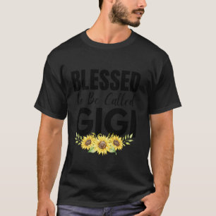 Blessed To Be Called Gigi Women Floral Cute Mother T-Shirt