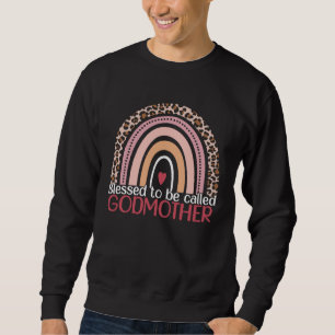 Blessed To Be Called Godmother Rainbow Leopard Mom Sweatshirt