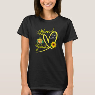 Blessed To Be Called Godmother Sunflower Heart Mot T-Shirt