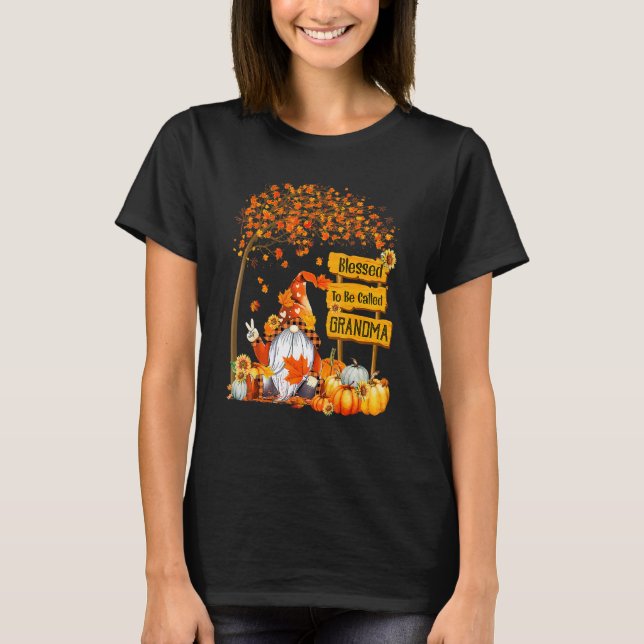 Blessed To Be Called Grandma Fall Gnome Thanksgivi T-Shirt (Front)