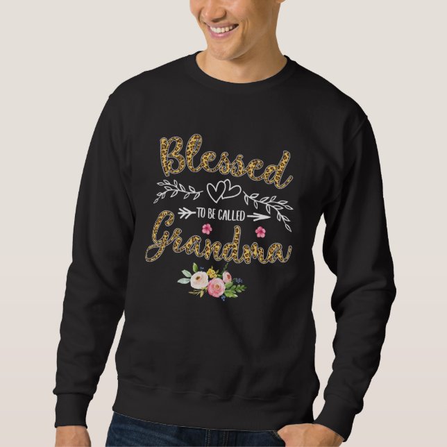 Blessed To Be Called Grandma  Pretty Leopard Print Sweatshirt (Front)