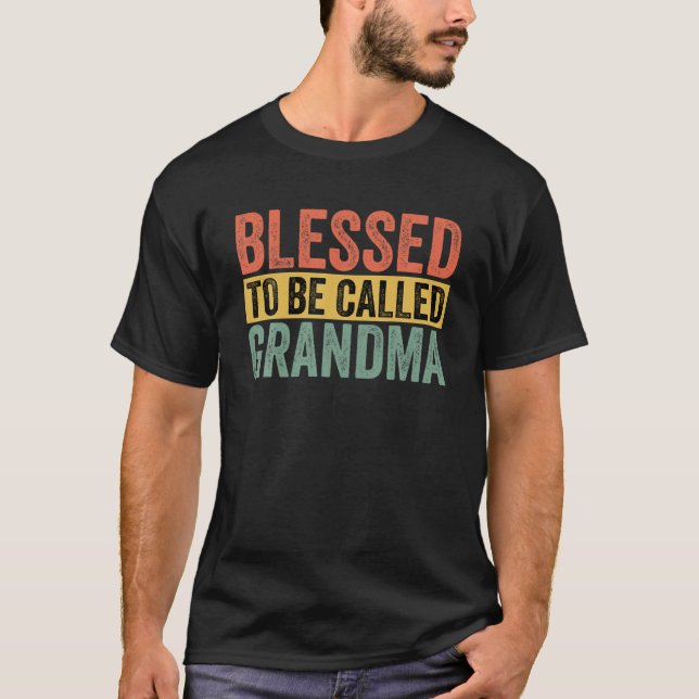 Blessed To Be Called Grandpa Promoted To Grandma M T-Shirt (Front)