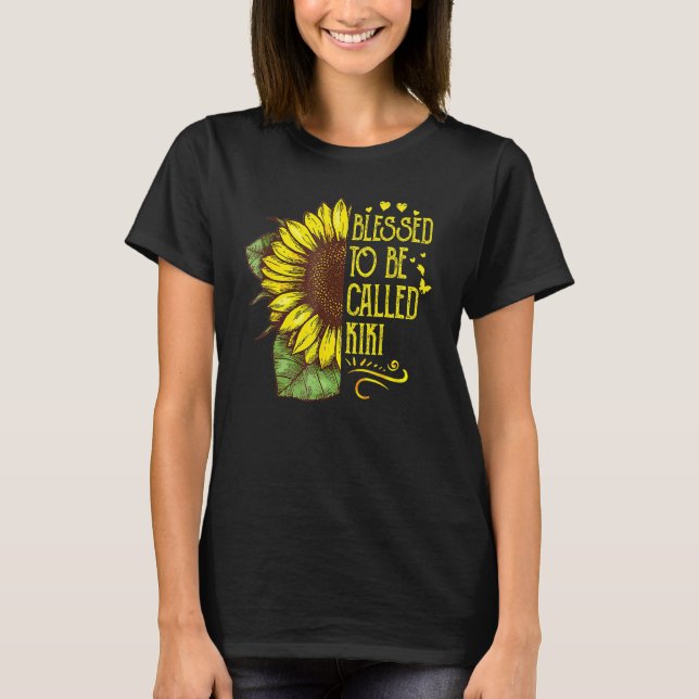Blessed To Be Called Kiki Grandma Sunflower Mother T-Shirt (Front)